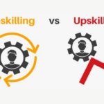 Upskilling vs. Reskilling: What’s Best for Your Workforce?